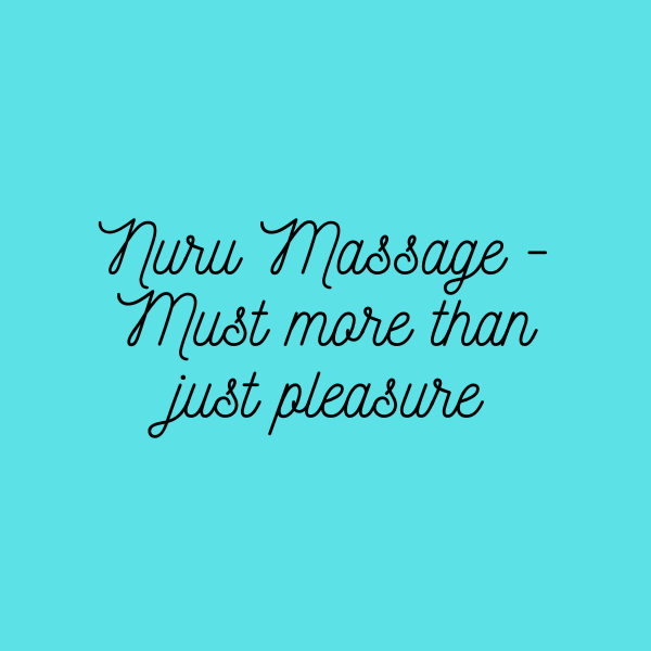 Nuru Massage Must More Than Just Pleasure Soho Asian Massage 